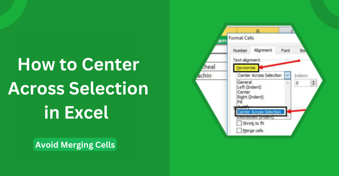 How to Center Across Selection in Excel Avoid Merging Cells Earn
