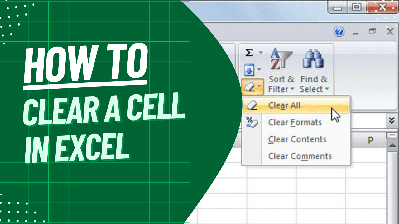 How to Clear a Cell in Excel A Comprehensive Guide Earn & Excel