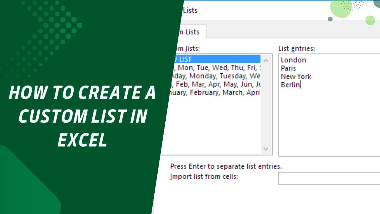How to Create a Custom List in Excel A Comprehensive Guide Earn & Excel