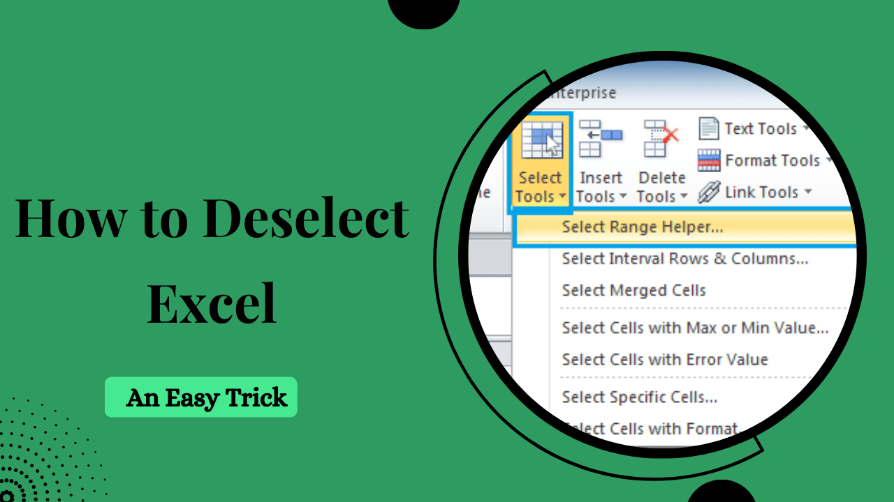 How to Deselect Excel An Easy Trick Earn & Excel