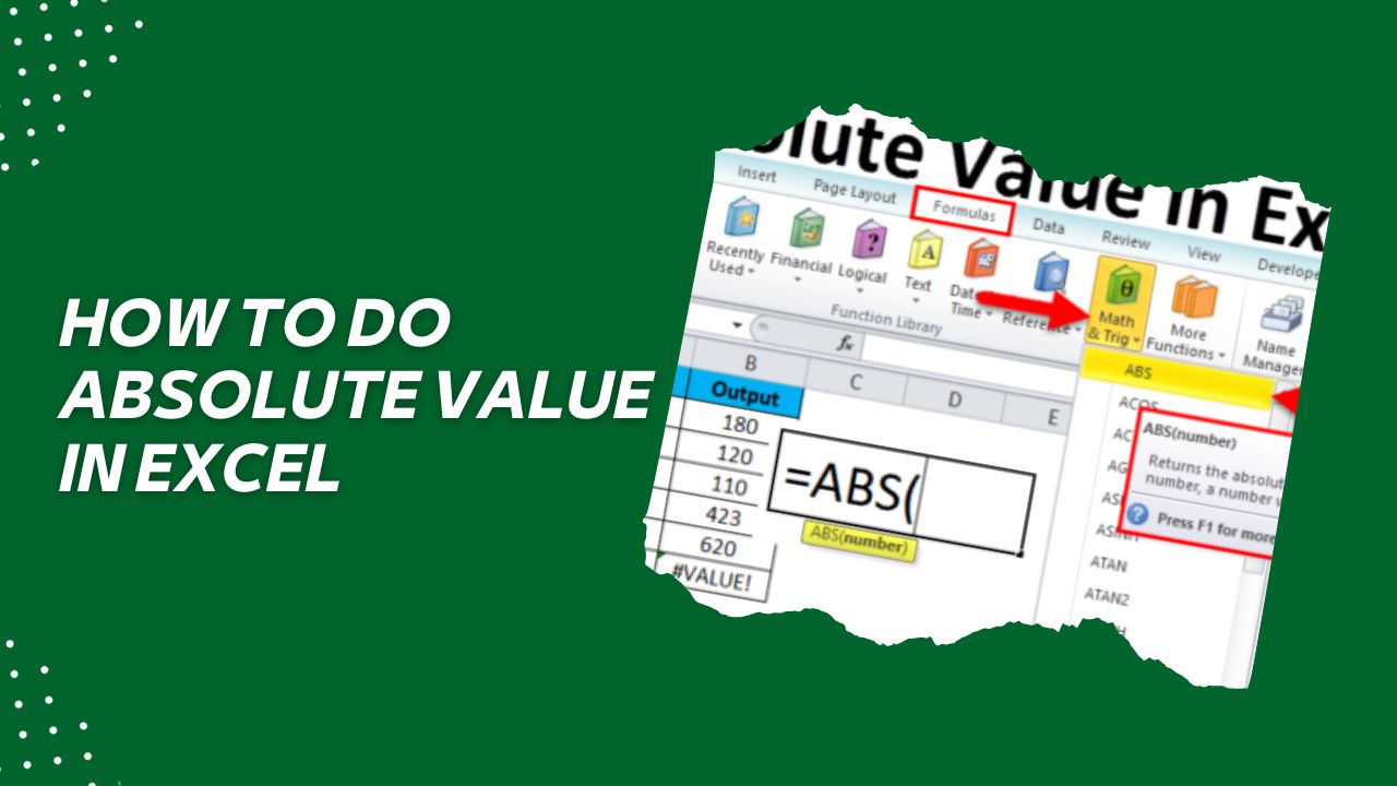 How to Do Absolute Value in Excel Methods, Importance, and
