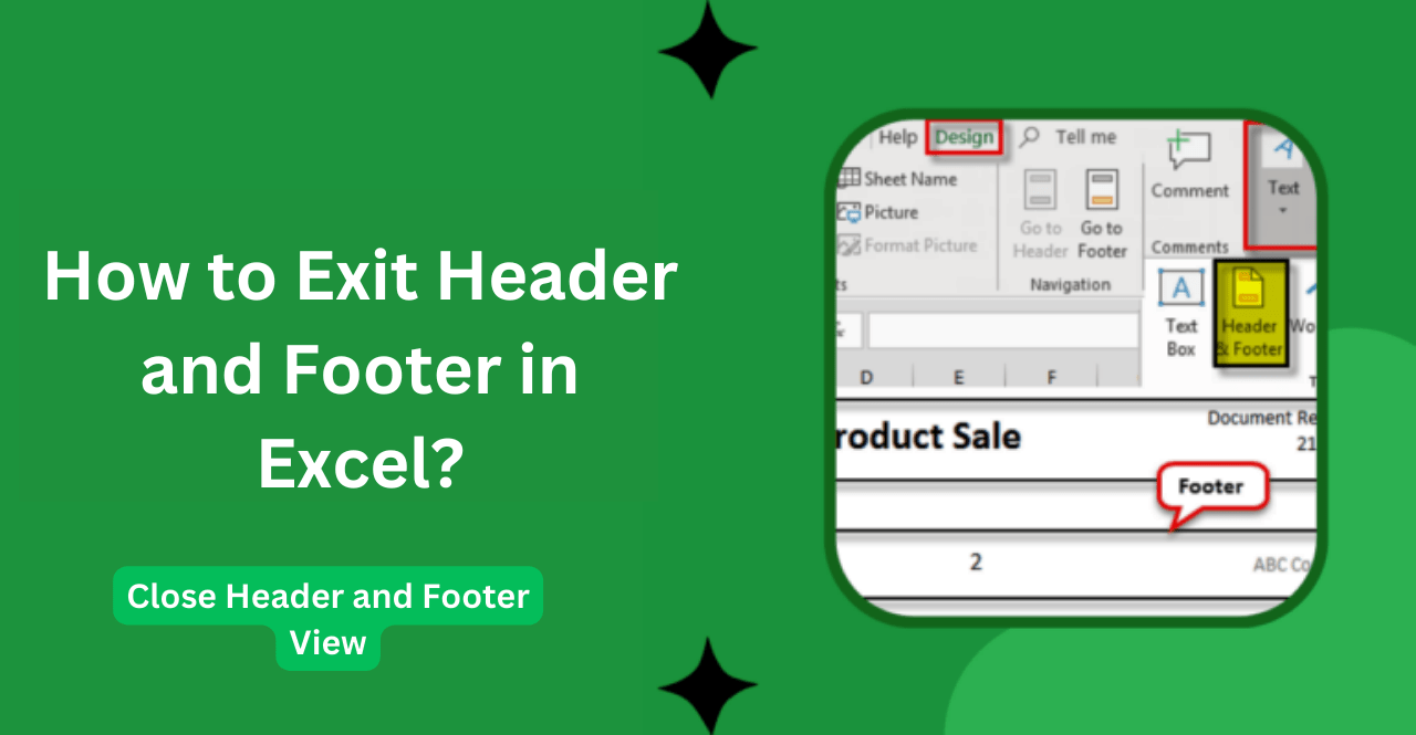 How to Exit Header and Footer in Excel Close Header and Footer View