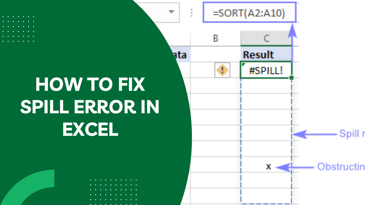 How to Fix Spill Error in Excel Top 3 Hacks and Why It Matters Earn & Excel