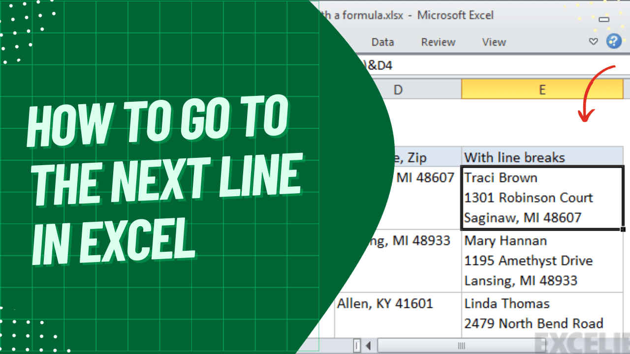 Breaking It Down How to Go to the Next Line in Excel Earn & Excel