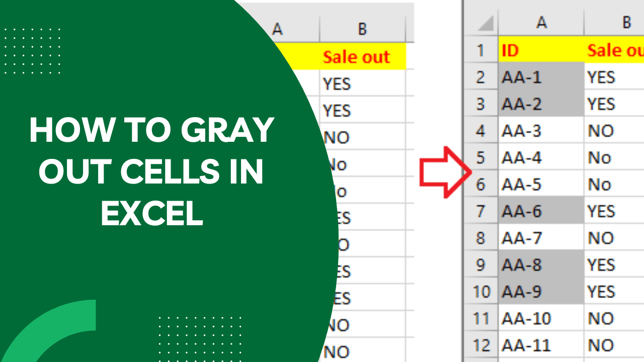 How to Gray Out Cells in Excel Enhance Data Presentation Earn & Excel