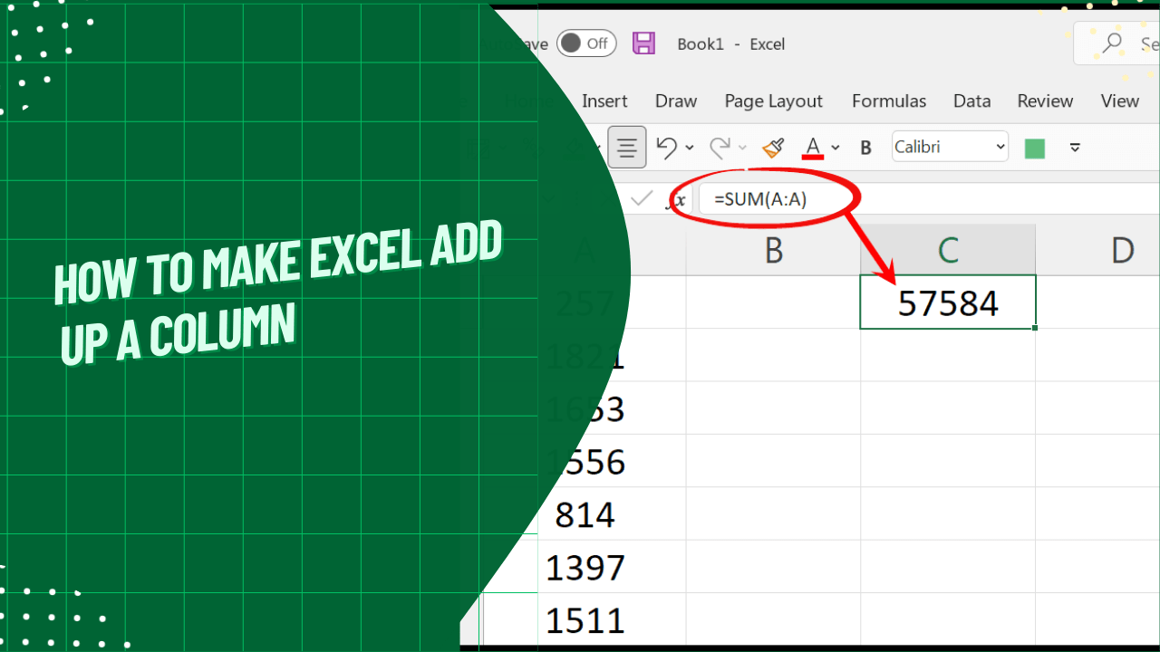 How to Make Excel Add Up a Column and Key Considerations Earn & Excel