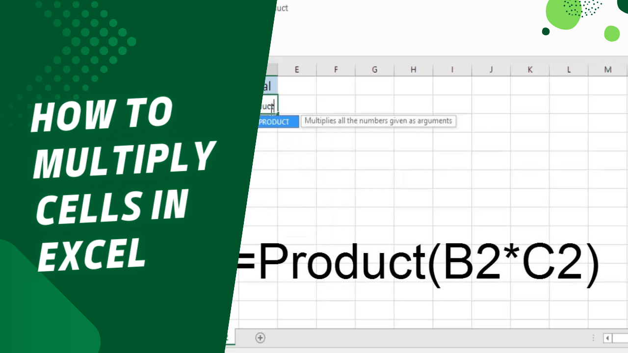 How to Multiply Cells in Excel