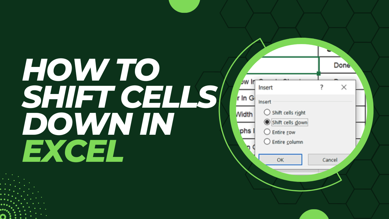 How to Shift Cells Down in Excel Earn & Excel