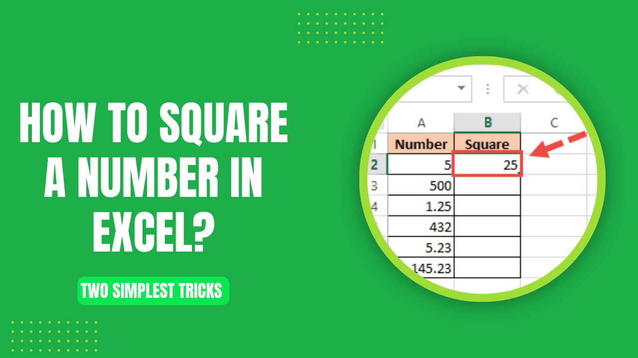 How to Square a Number in Excel Two Simplest Tricks Earn & Excel