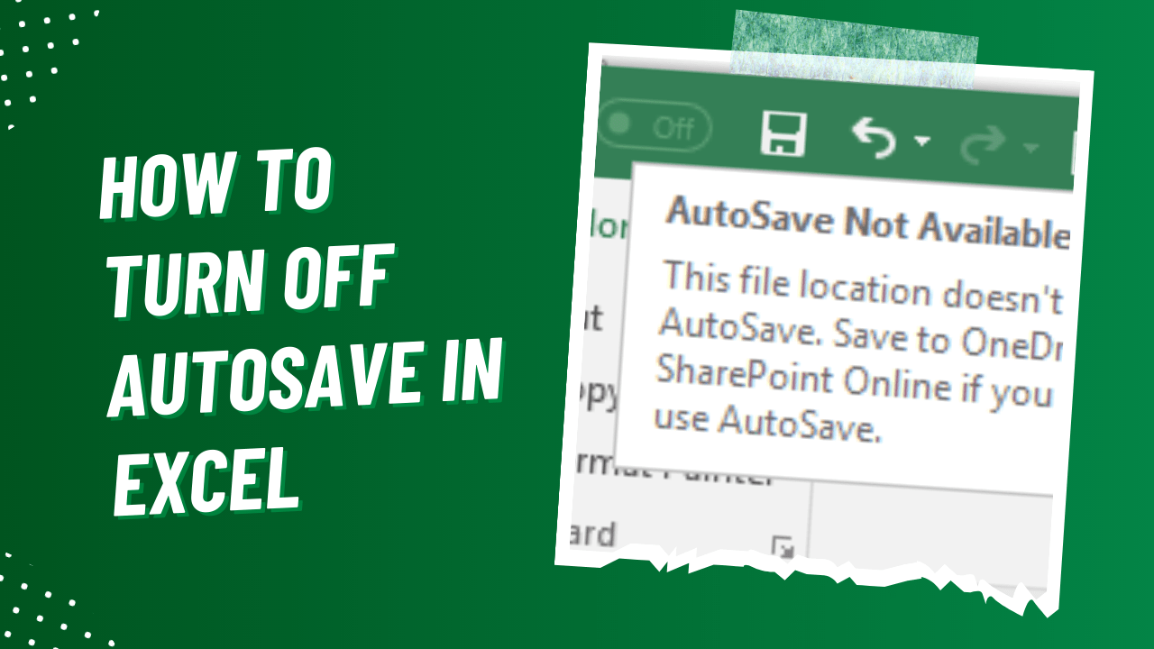 How to Turn Off Autosave in Excel Earn & Excel