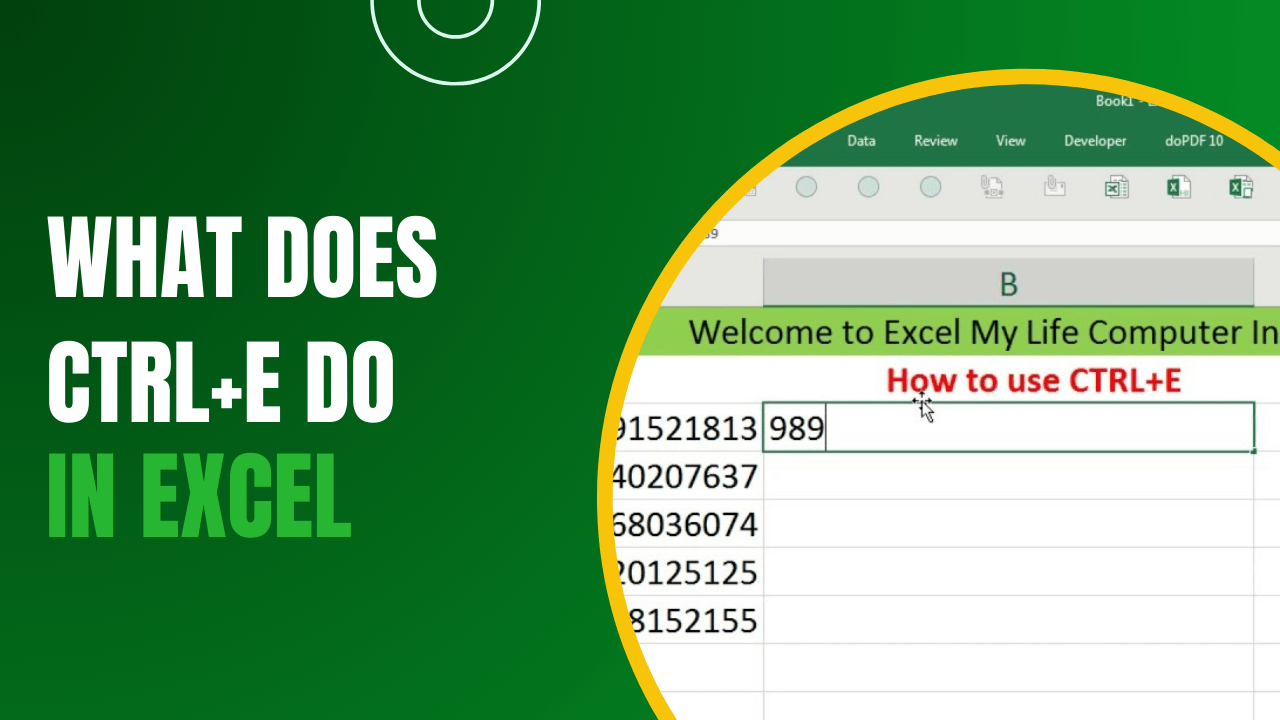 What Does Ctrl+E Do in Excel? Earn & Excel