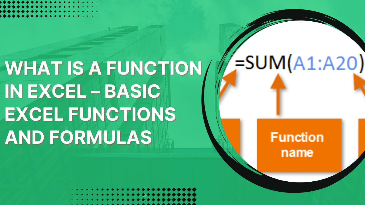 What is a Function in Excel Basic Excel Functions and Formulas Earn
