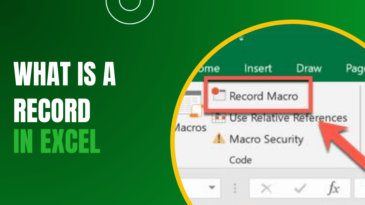What is a Record in Excel A Comprehensive Guide Earn & Excel