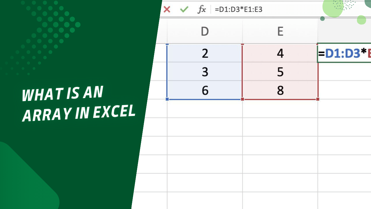What is an Array in Excel The Role and Impact of Arrays in Data