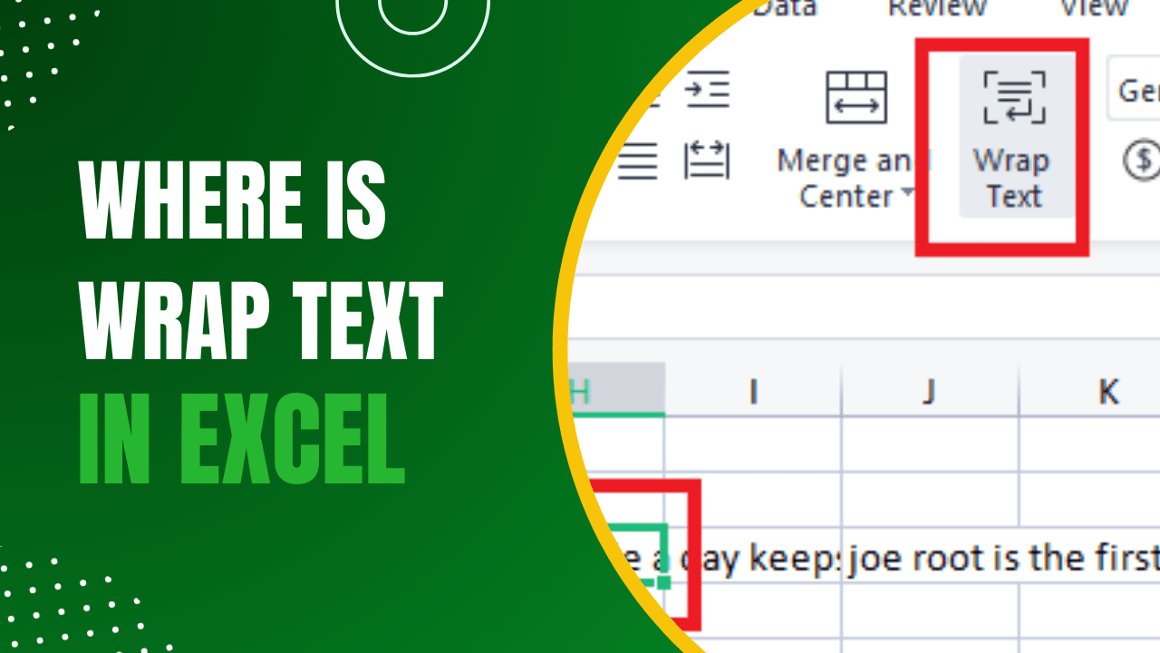 Where is Wrap Text in Excel?