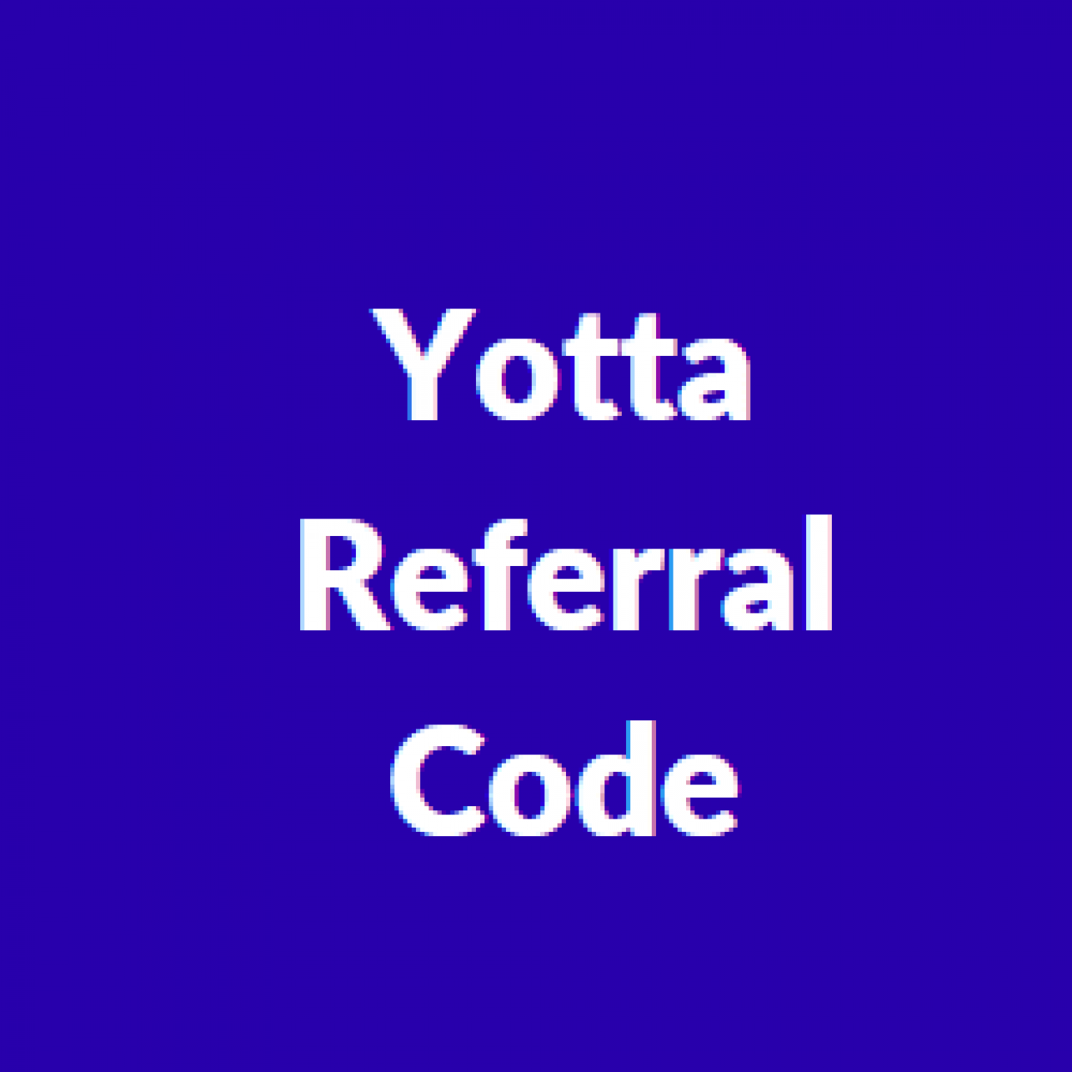 Yotta Referral Code [2021] Get 100 Tickets on Signup