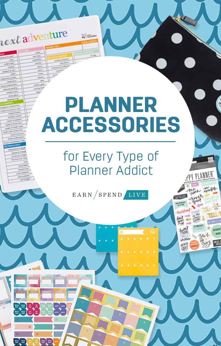 Planner Accessories for Every Type of Planner Addict Earn Spend Live