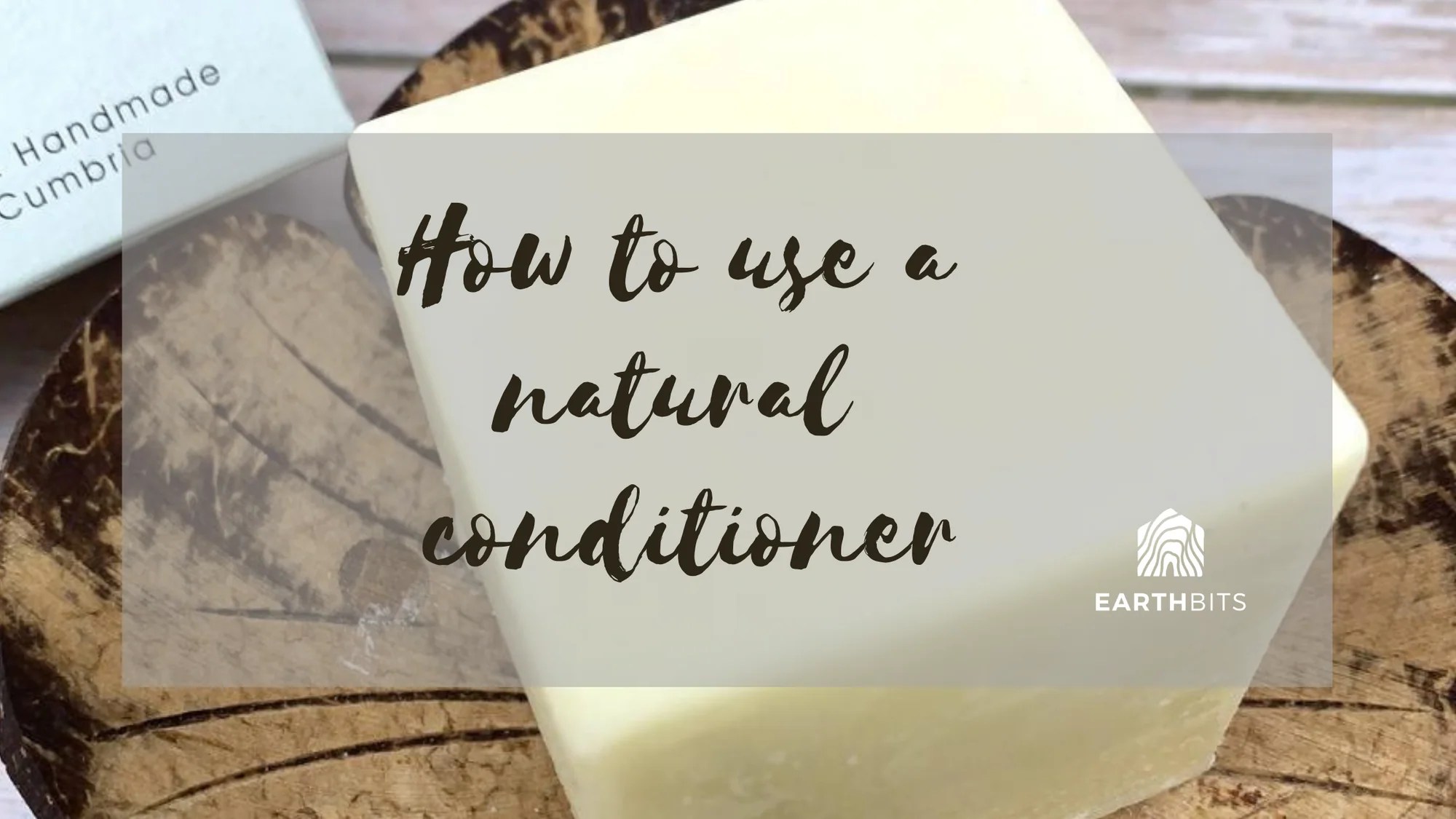 How to use a natural conditioner bar