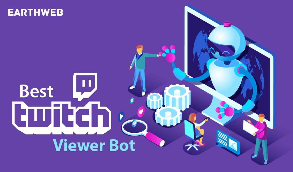 10 Best Twitch Viewer Bots for More Live Views in 2023 EarthWeb