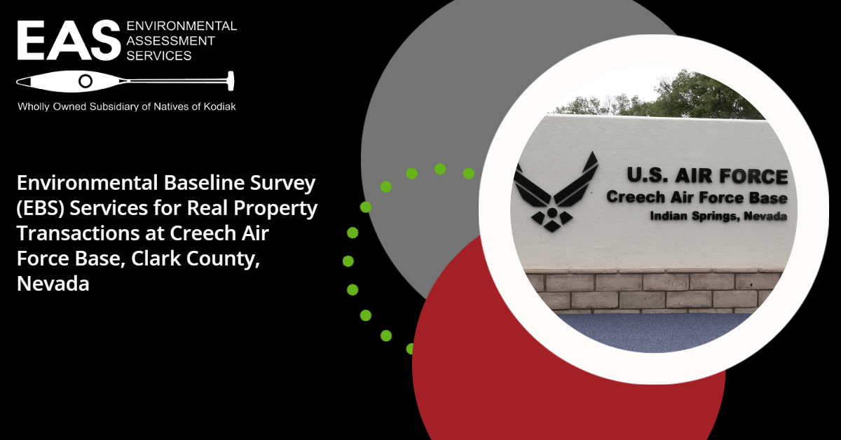 Environmental Baseline Survey (EBS) Services for Real Property
