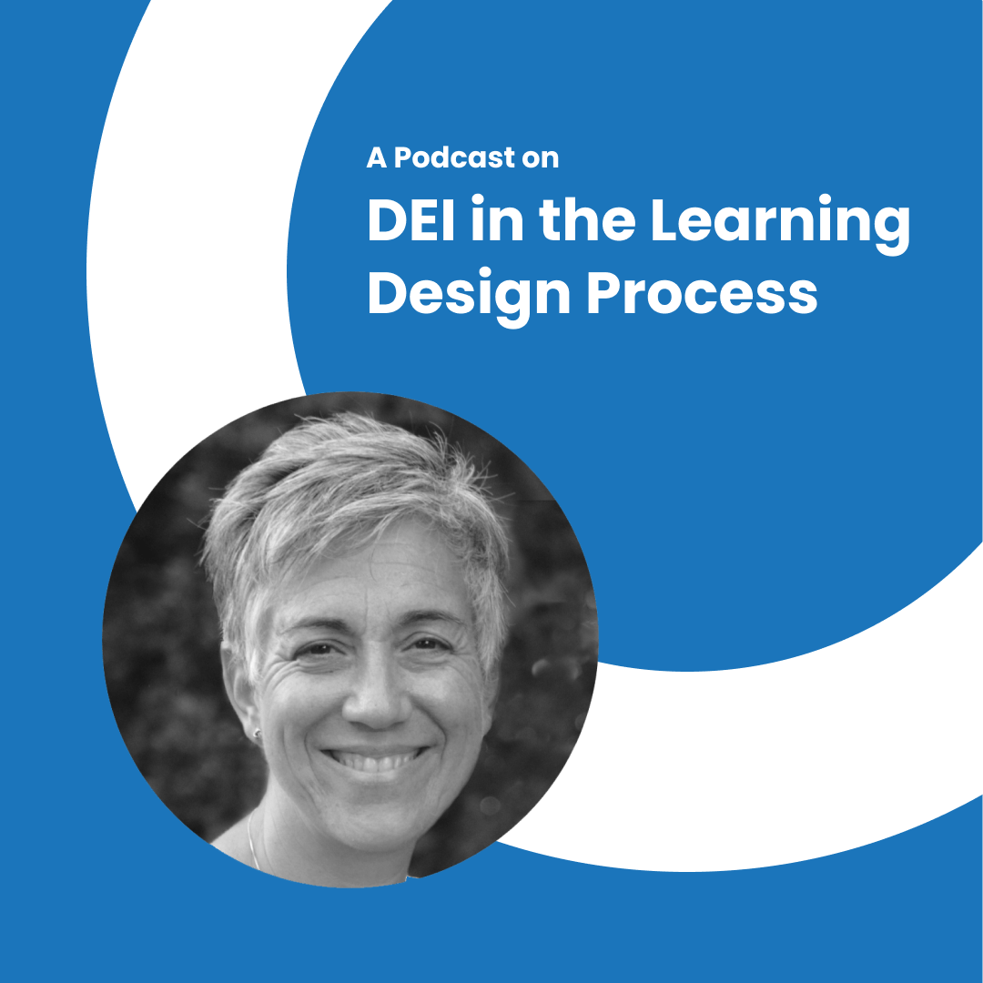 DEI in the Learning Design Process [Podcast] Ease Learning