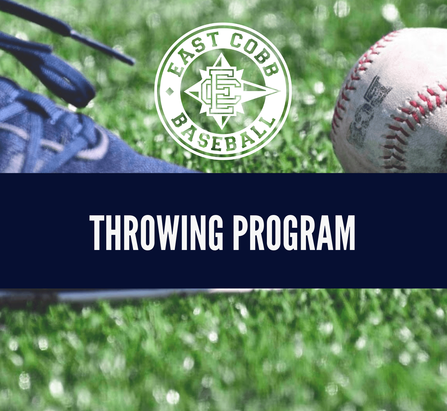 East Cobb Baseball Throwing Program East Cobb Baseball