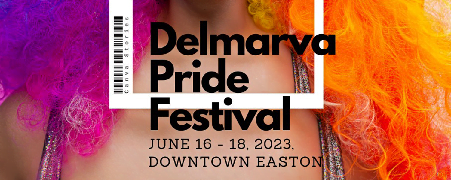 Delmarva Pride Festival Eastern Shore Vacation Rentals