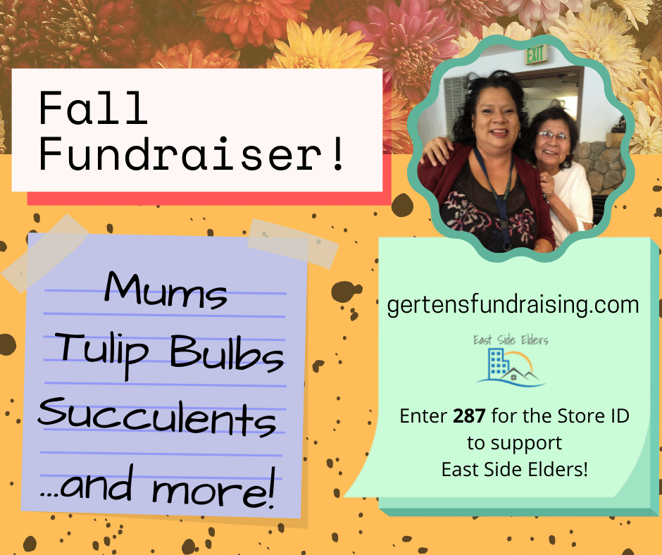 Fall Fundraiser with Gertens! East Side Elders