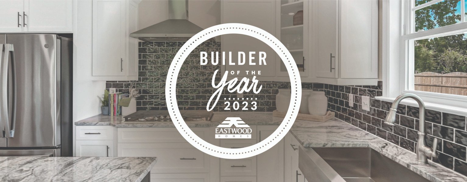 AwardWinning New Construction Home Builder Eastwood Homes