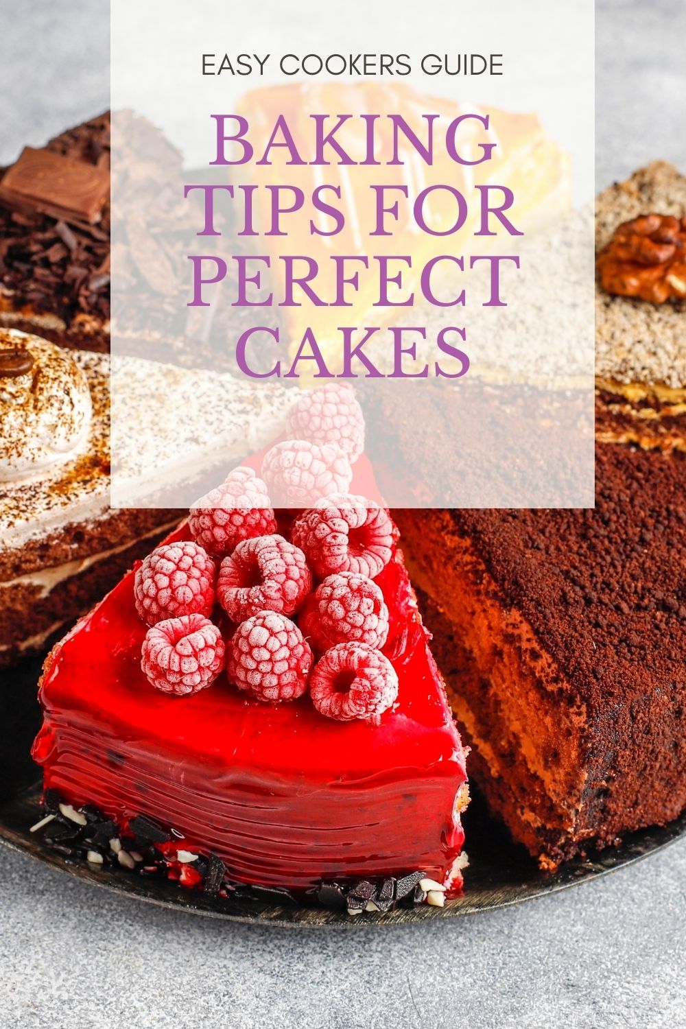 15 Baking Tips for Perfect Cakes EASY COOKERS
