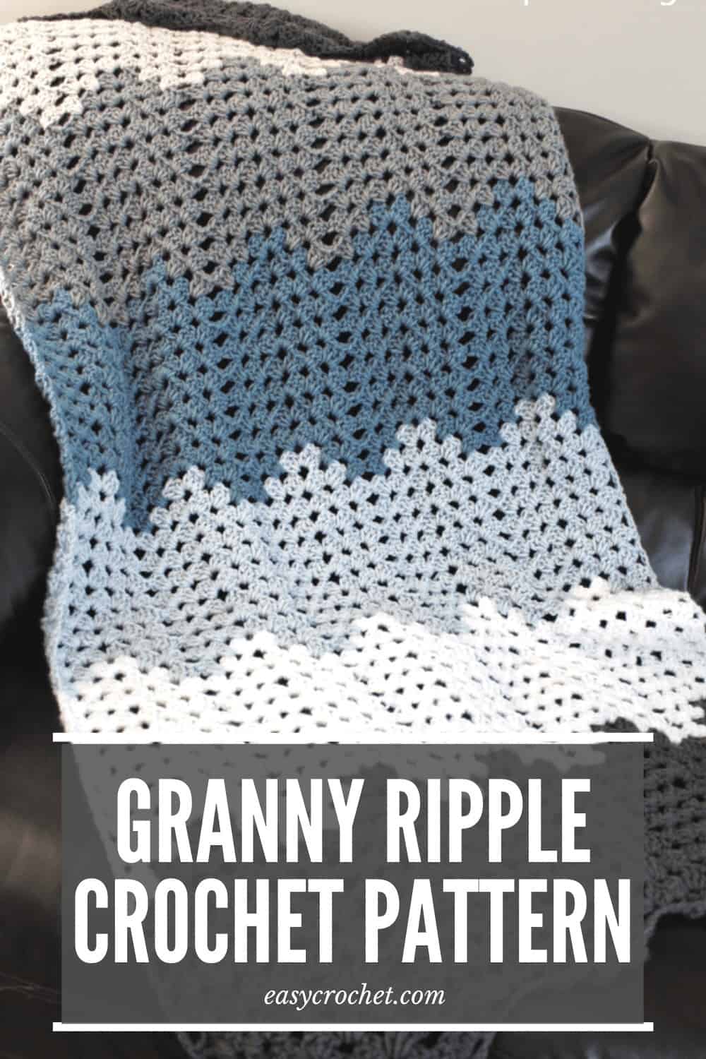 Granny Ripple Blanket Crochet Pattern Crochet Ripple Blanket