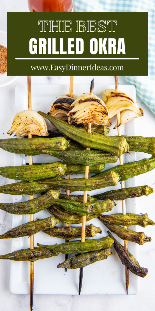 The Best Grilled Okra Recipe! Easy Dinner Ideas