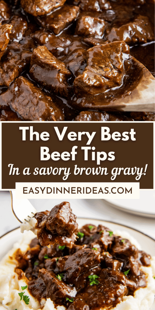 The BEST Beef Tips And Gravy Recipe Easy Dinner Ideas