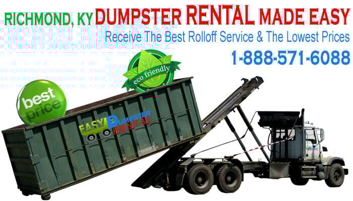 Dumpster Rental Richmond, KY RECEIVE 15 DISCOUNT 10, 20, 30 yd