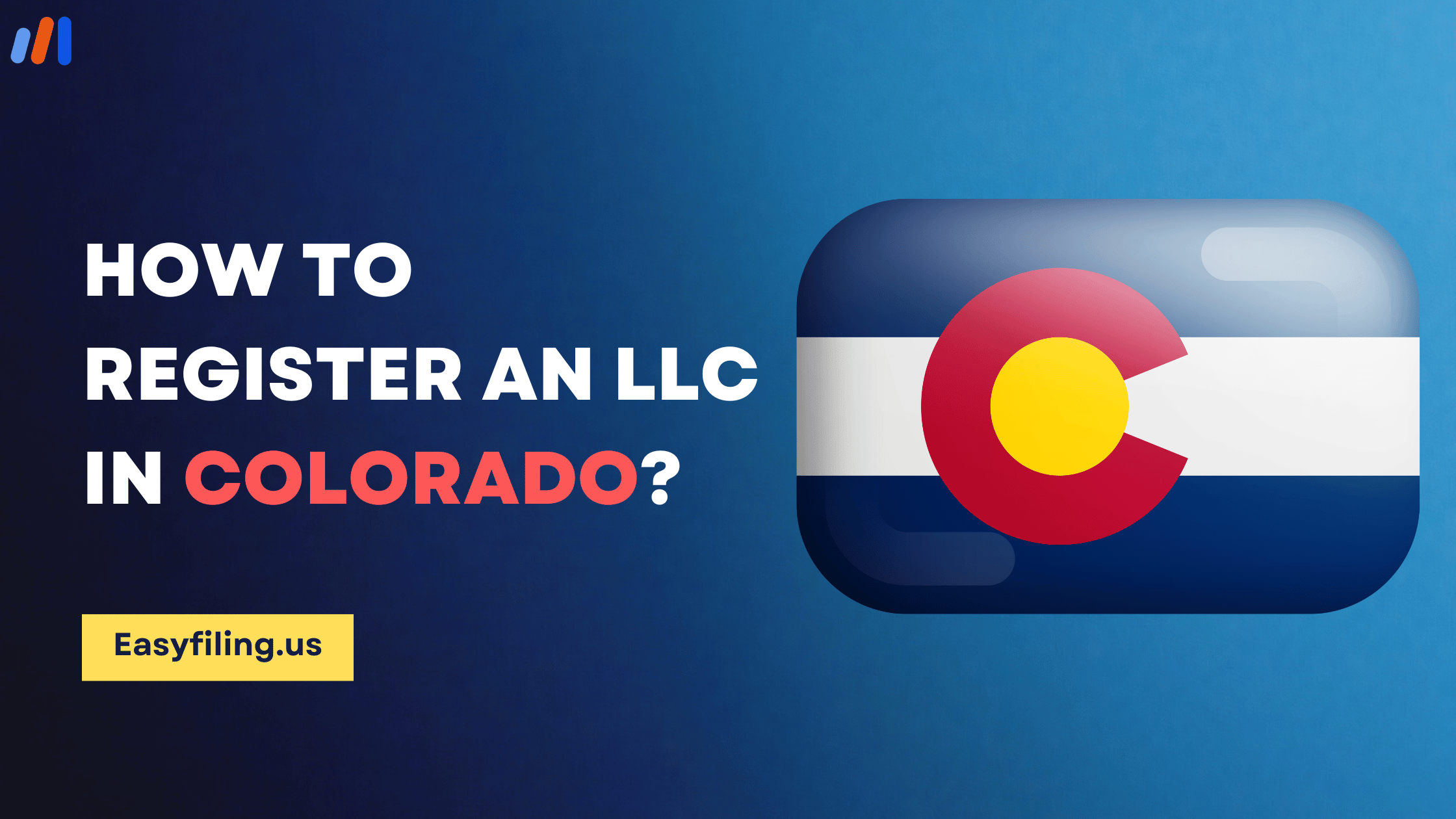 How to Register an LLC in Colorado?(06)