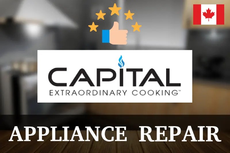 Capital Appliance Repairs Vancouver Same Day Available