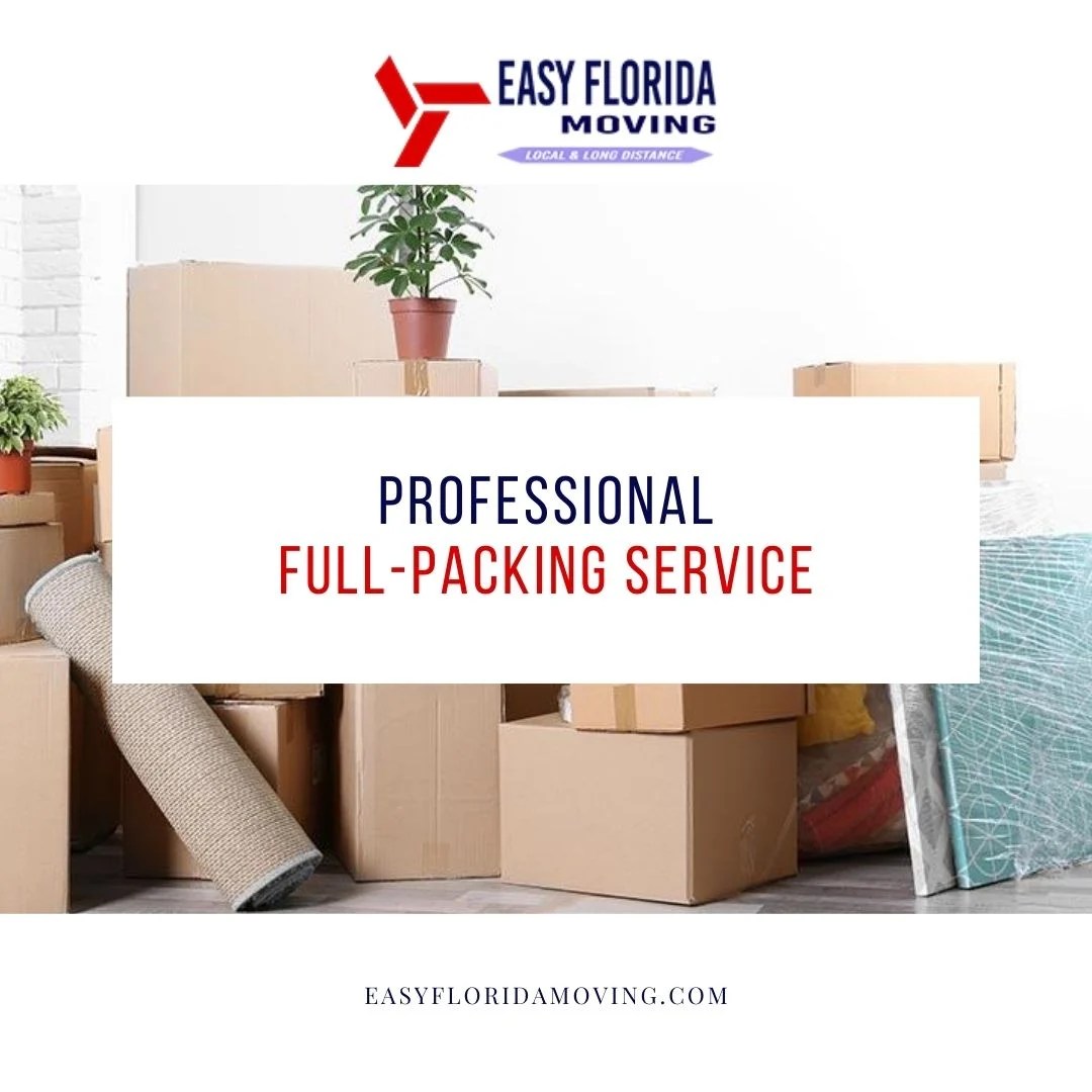 FullPacking Service Complete Packing Easy Florida Moving