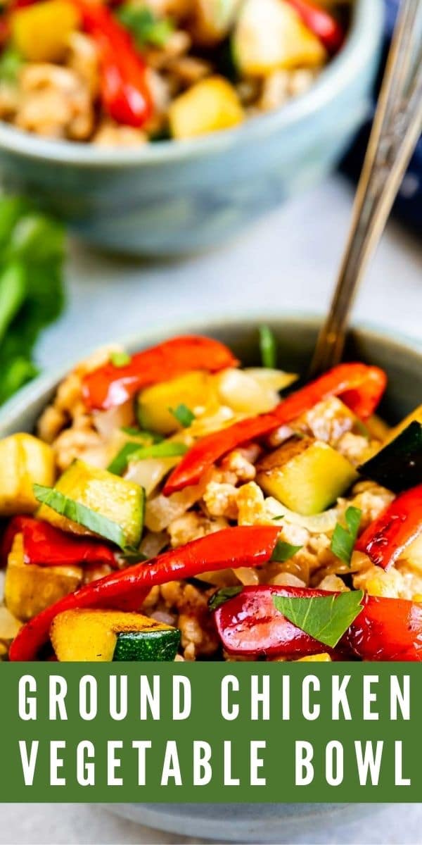 Ground Chicken Vegetable Bowls EASY GOOD IDEAS