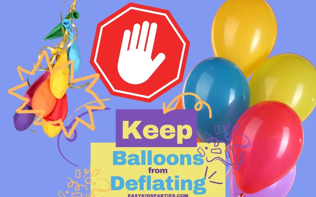 How To Keep Balloons From Popping EKP