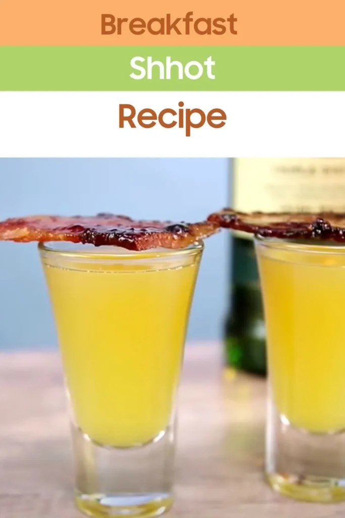 Breakfast Shot Recipe Easy Kitchen Guide