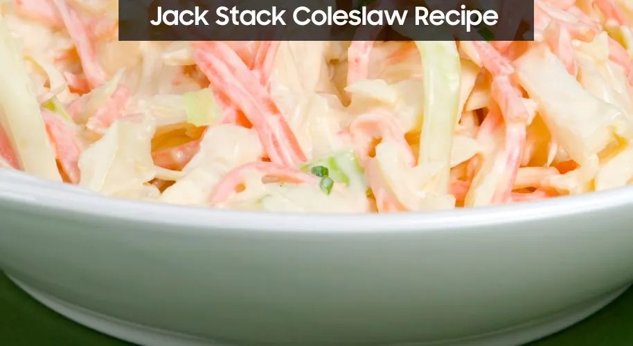 Jack Stack Coleslaw Recipe Easy Kitchen Guide