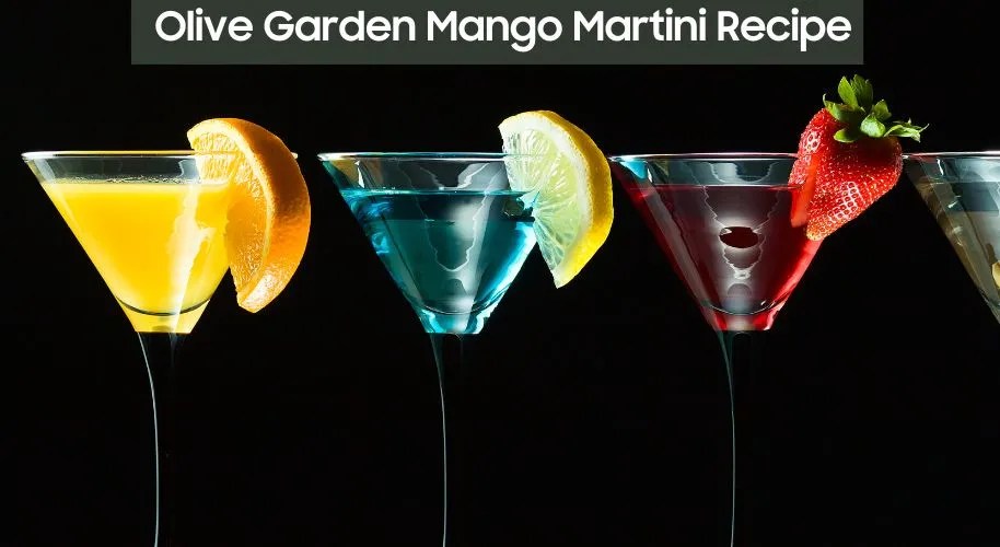 Olive Garden Mango Martini Recipe Easy Kitchen Guide