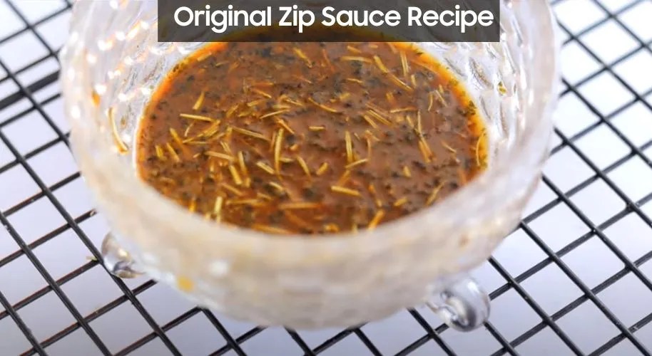 Original Zip Sauce Recipe Easy Kitchen Guide
