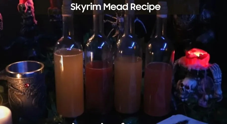 Skyrim Mead Recipe Easy Kitchen Guide