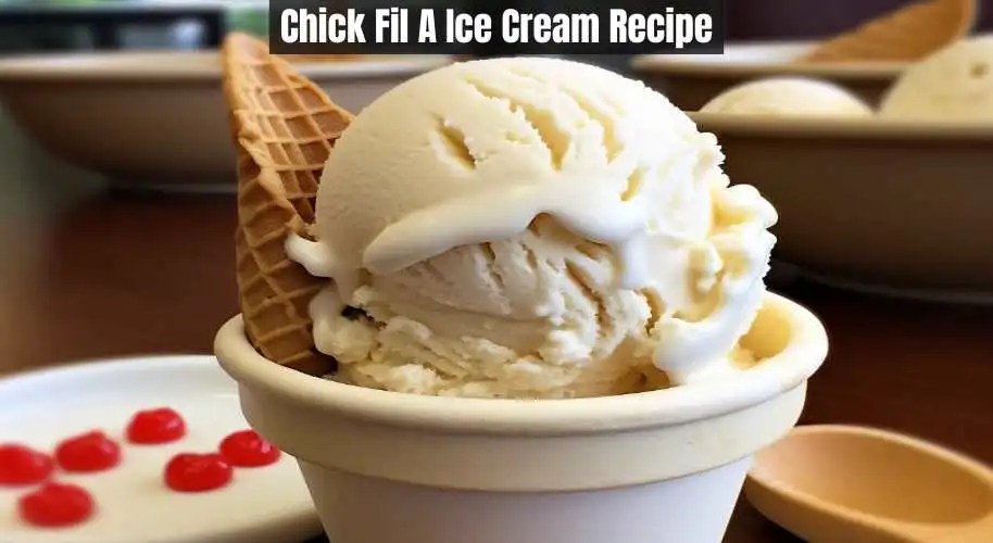 Chick Fil A Ice Cream Recipe Easy Kitchen Guide