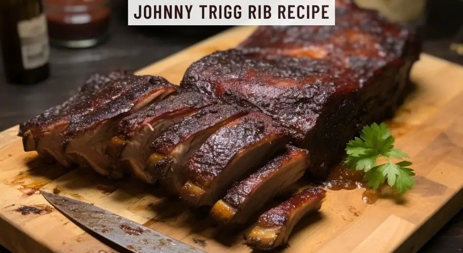 Johnny Trigg Rib Recipe Easy Kitchen Guide