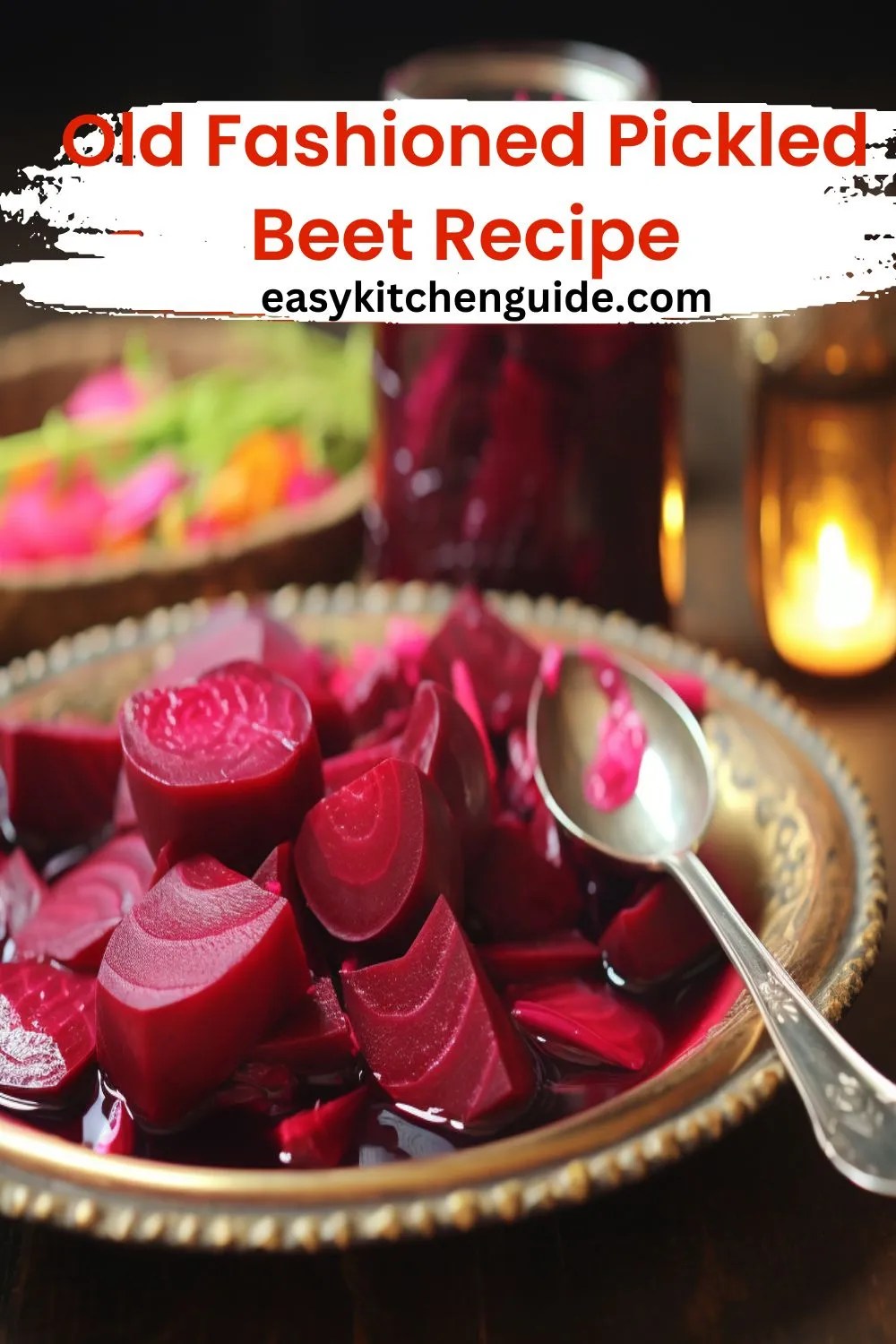 Old Fashioned Pickled Beet Recipe Easy Kitchen Guide