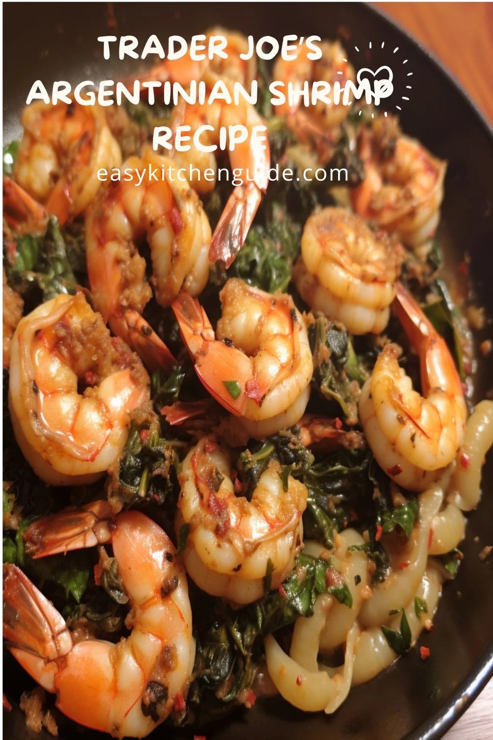 Trader Joe's Argentinian Shrimp Recipe Easy Kitchen Guide