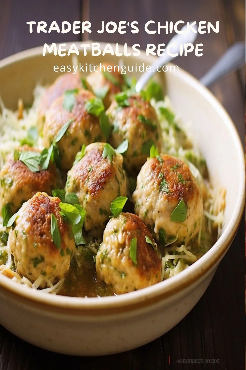 Trader Joe's Chicken Meatballs Recipe Easy Kitchen Guide