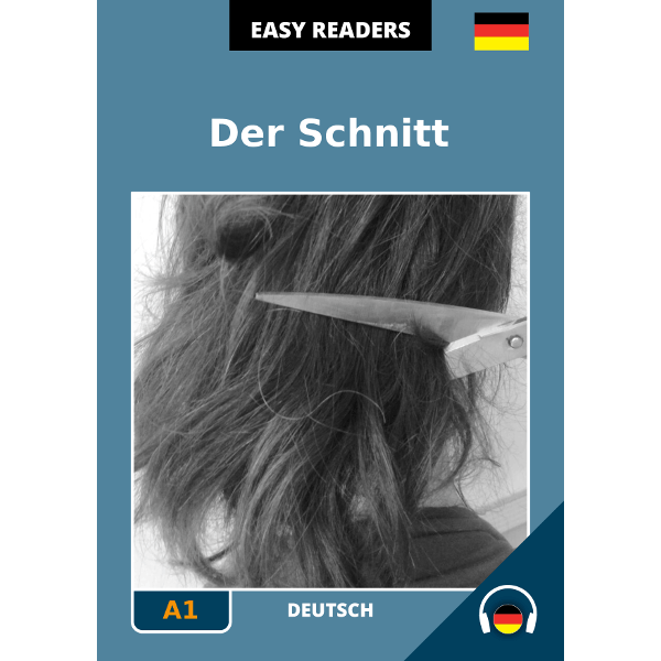 German Easy Readers, Der Schnitt, Level A1
